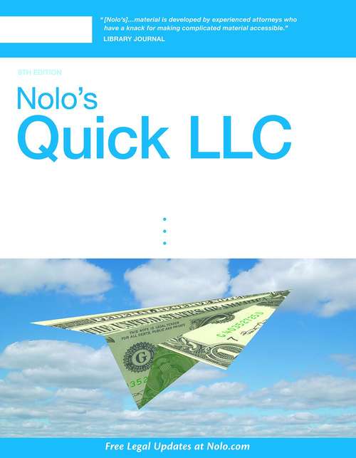 Book cover of Nolo's Quick LLC: All You Need to Know About Limited Liability Companies (Quick & Legal)