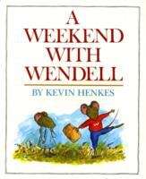 Book cover of A Weekend With Wendell