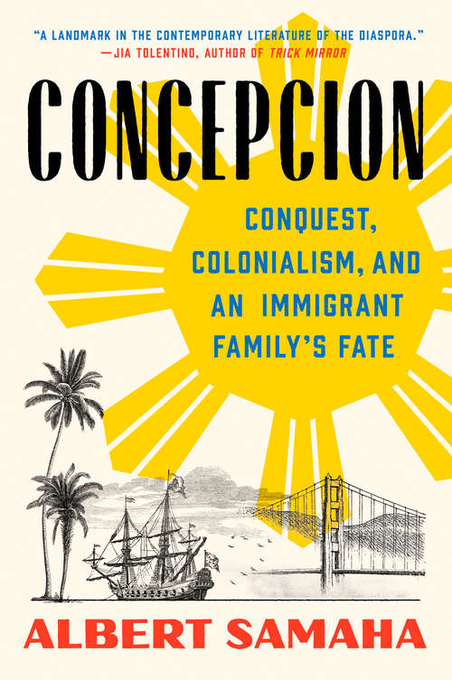 Book cover of Concepcion: An Immigrant Family's Fortunes