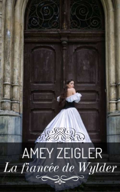 Book cover of La fiancée de Wylder