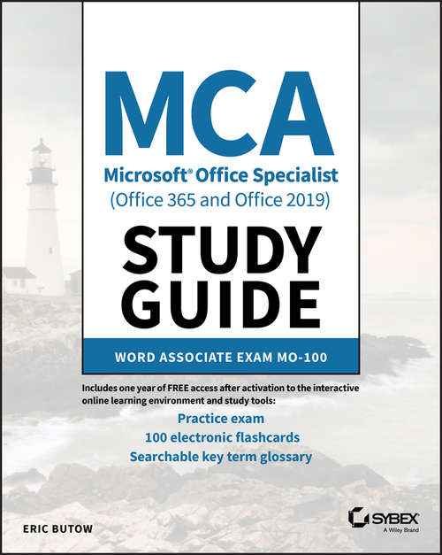 Book cover of MCA Microsoft Office Specialist (Office 365 and Office 2019) Study Guide: Word Associate Exam MO-100