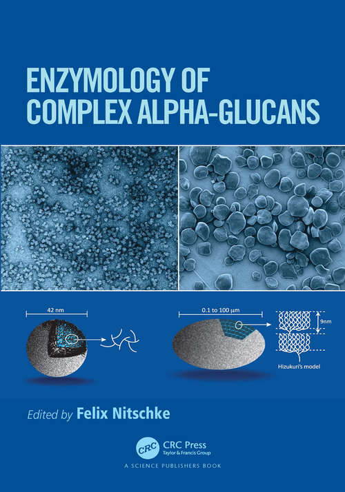 Book cover of Enzymology of Complex Alpha-Glucans