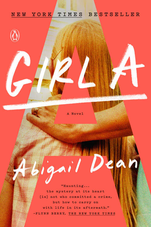 Book cover of Girl A: A Novel