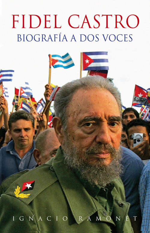 Book cover of Fidel Castro: Biografía a dos voces