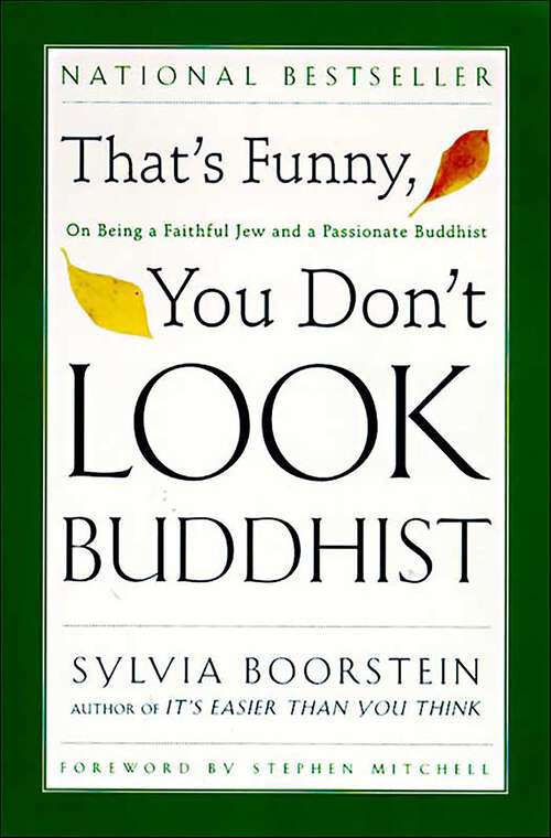 Book cover of That's Funny, You Don't Look Buddhist: On Being A Faithful Jew and a Passionate