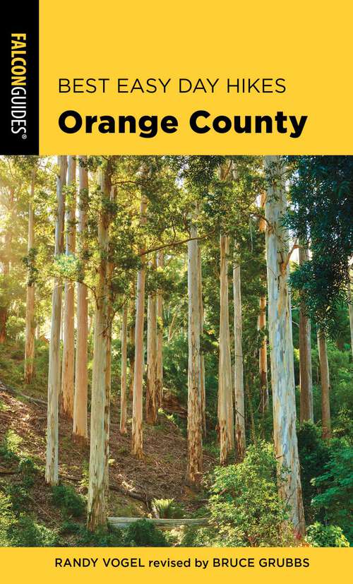 Book cover of Best Easy Day Hikes Orange County (3rd Edition) (Best Easy Day Hikes Series)