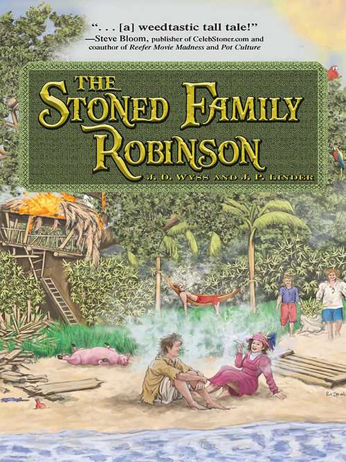 The Stoned Family Robinson