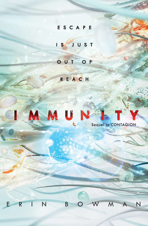 Book cover of Immunity (Contagion #2)