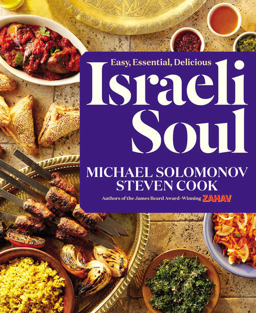 Book cover of Israeli Soul: Easy, Essential, Delicious