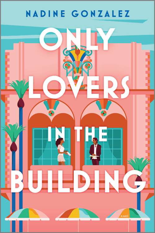 Book cover of Only Lovers in the Building (Original)