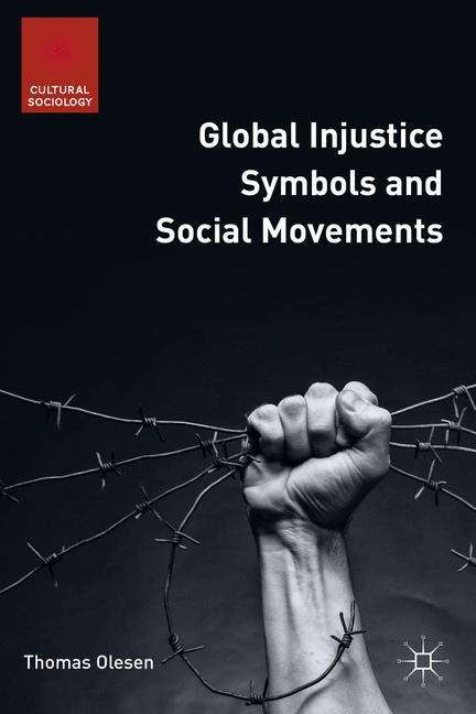 Book cover of Global Injustice Symbols and Social Movements