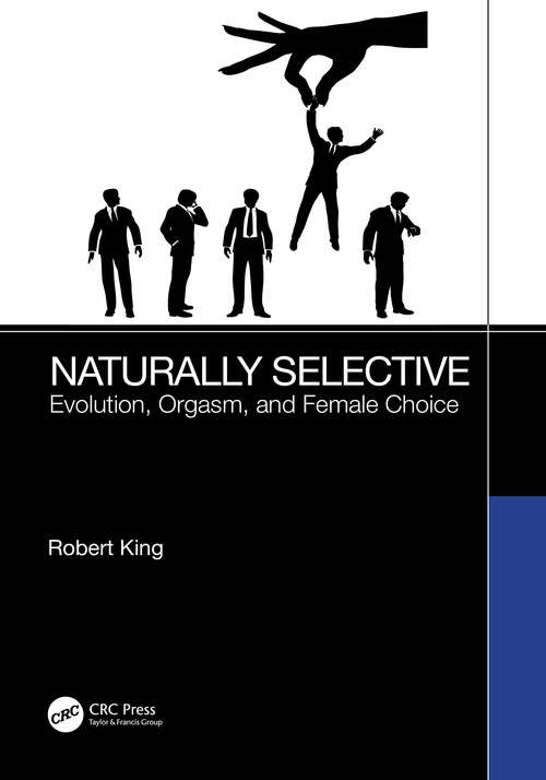 Book cover of Naturally Selective: Evolution, Orgasm, and Female Choice