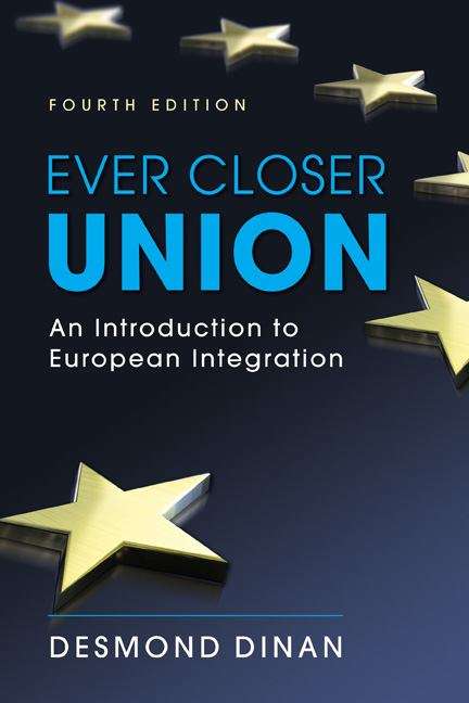 Book cover of Ever Closer Union: An Introduction to European Integration