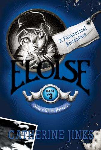 Book cover of Eloise (Allie's Ghost Hunters, Case #3)