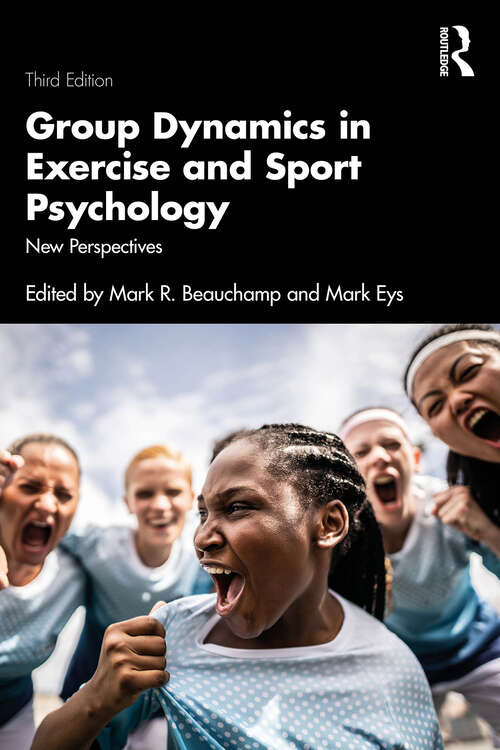 Book cover of Group Dynamics in Exercise and Sport Psychology: New Perspectives (3)