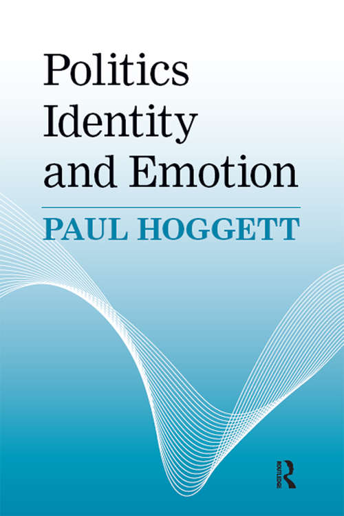 Politics, Identity and Emotion
