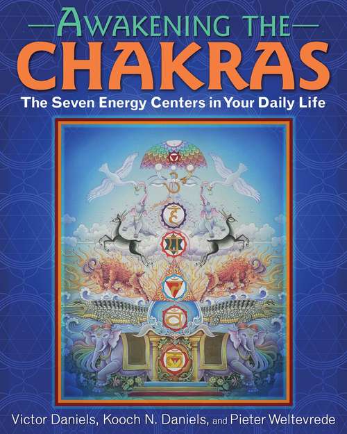 Awakening the Chakras: The Seven Energy Centers in Your Daily Life