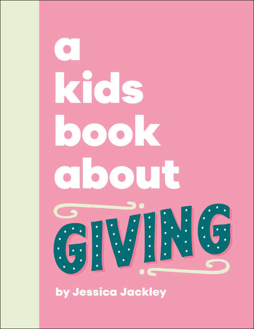 Book cover of A Kids Book About Giving