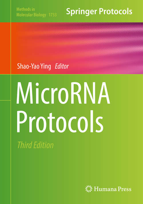 MicroRNA Protocols (Methods in Molecular Biology #1733)