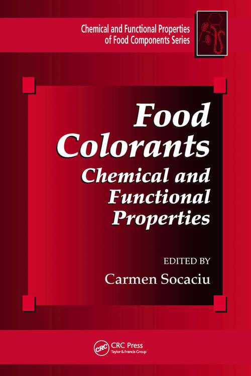 Book cover of Food Colorants: Chemical and Functional Properties (Chemical & Functional Properties of Food Components)
