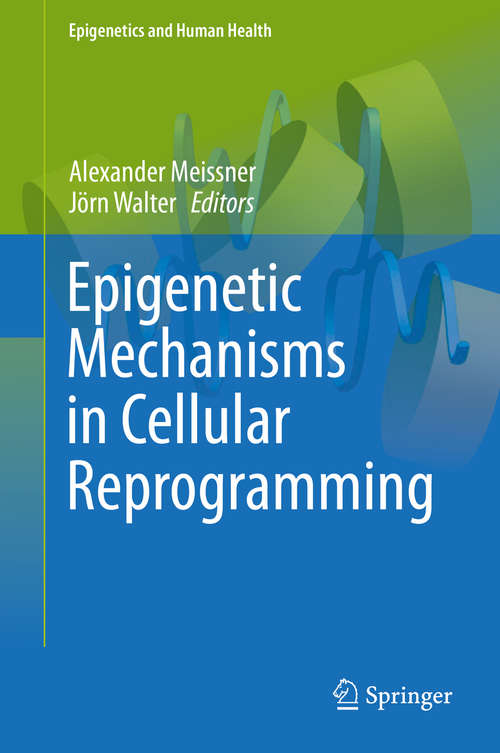 Book cover of Epigenetic Mechanisms in Cellular Reprogramming