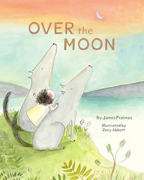 Book cover of Over the Moon: (read-aloud Bedtime Book For Toddlers, Animal Book For Kids)