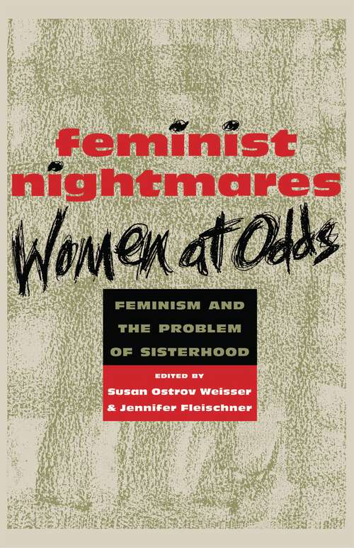 Feminist Nightmares: Women At Odds