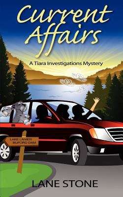 Book cover of Current Affairs: A Tiara Investigations Mystery