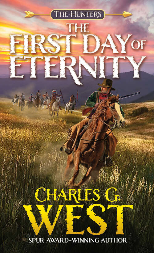 Book cover of The First Day of Eternity (The Hunters #2)
