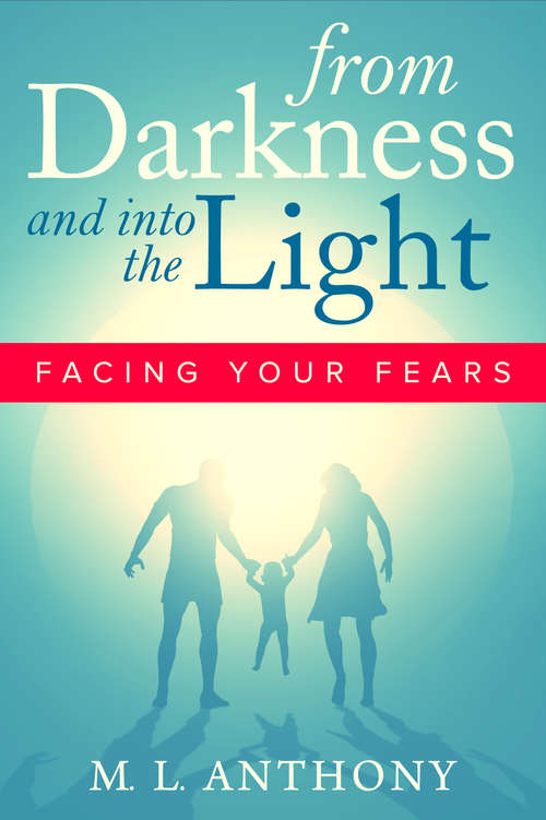 Book cover of From Darkness and into the Light