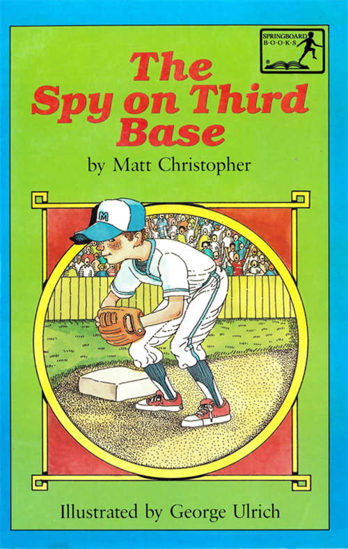 Book cover of The Spy On Third Base