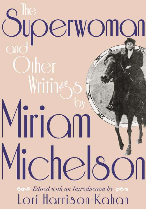 Book cover of The Superwoman and Other Writings by Miriam Michelson