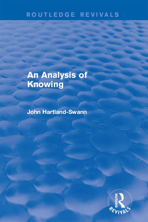 Book cover of An Analysis of Knowing (Routledge Revivals)