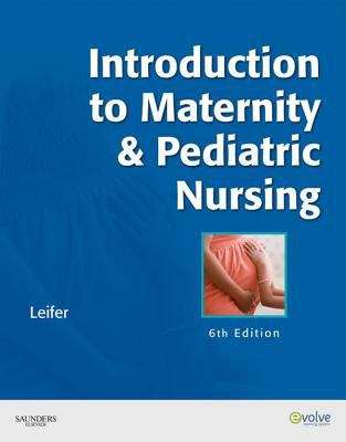 Book cover of Introduction to Maternity & Pediatric Nursing