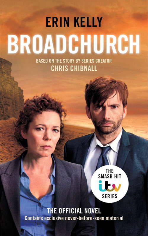 Broadchurch: the novel inspired by the BAFTA award-winning ITV series, from the Sunday Times bestselling author (Broadchurch #1)