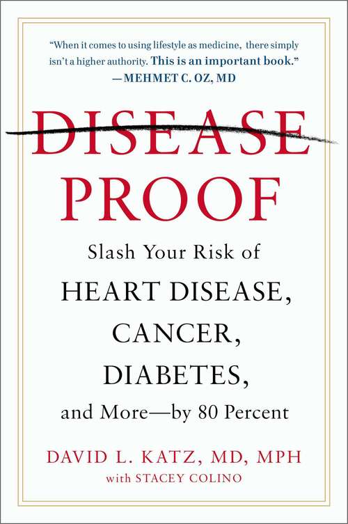 Book cover of Disease-Proof: The Remarkable Truth About What Makes Us Well