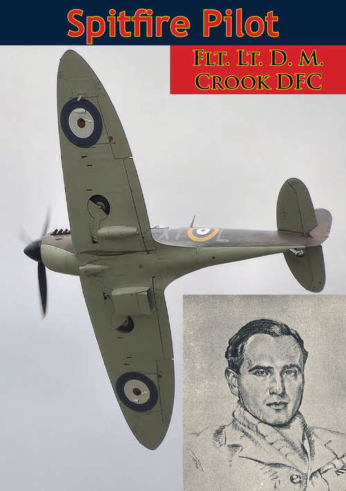 Spitfire Pilot [Illustrated Edition]