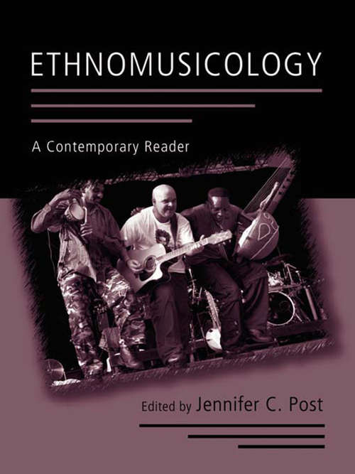 Ethnomusicology: A Contemporary Reader (Routledge Music Bibliographies Ser.)