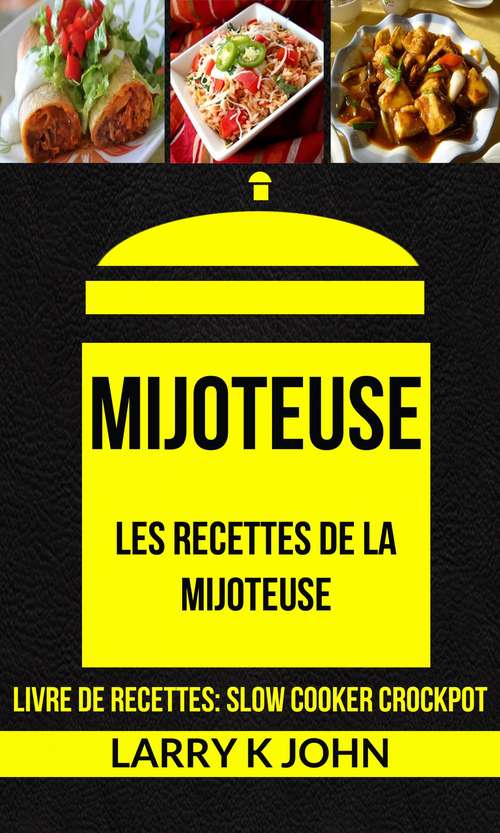 Book cover of Mijoteuse: Slow Cooker Crockpot)