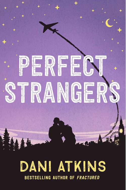 Book cover of Perfect Strangers: A novella (Ebook Original)