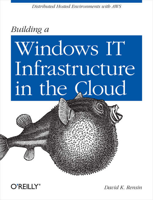 Book cover of Building a Windows IT Infrastructure in the Cloud