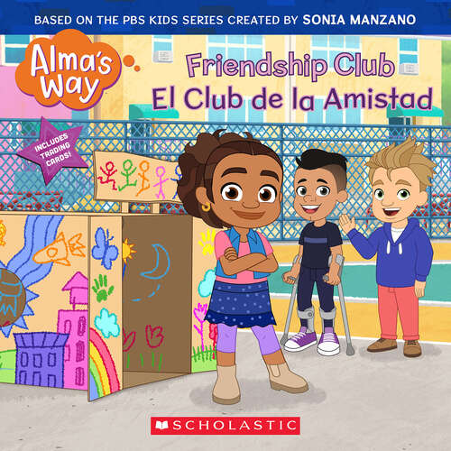 Book cover of Friendship Club / El Club de la Amistad (Alma's Way)