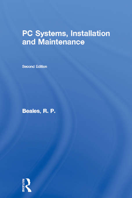 Book cover of PC Systems, Installation and Maintenance