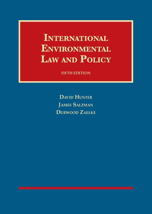 International Environmental Law And Policy (University Casebook)