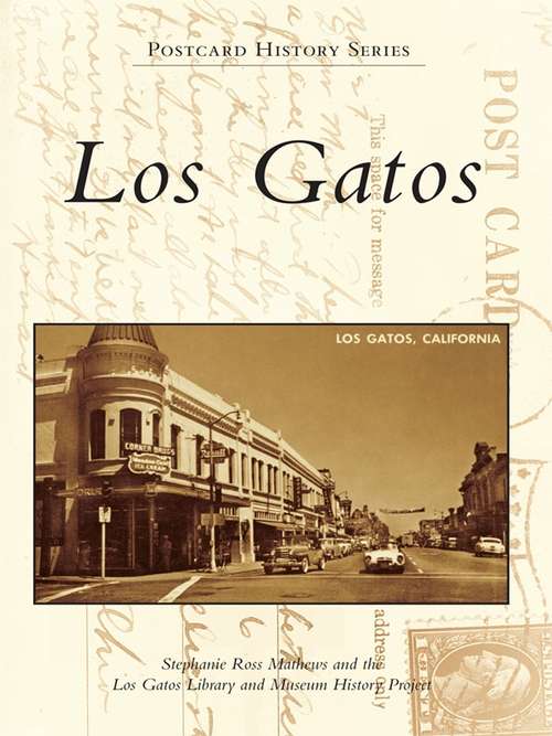 Los Gatos (Postcard History)
