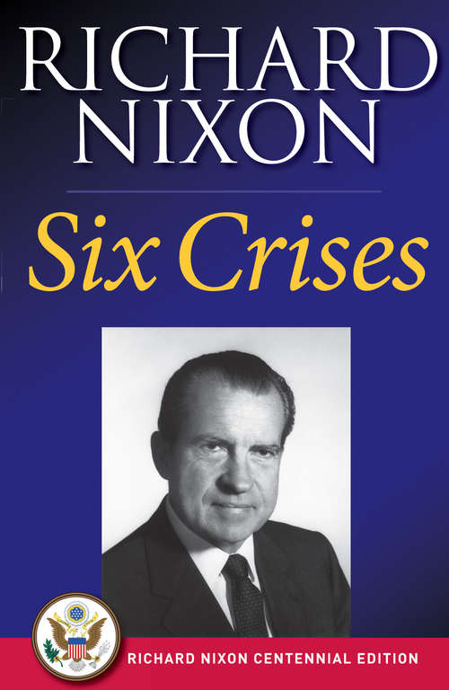 Book cover of Six Crises