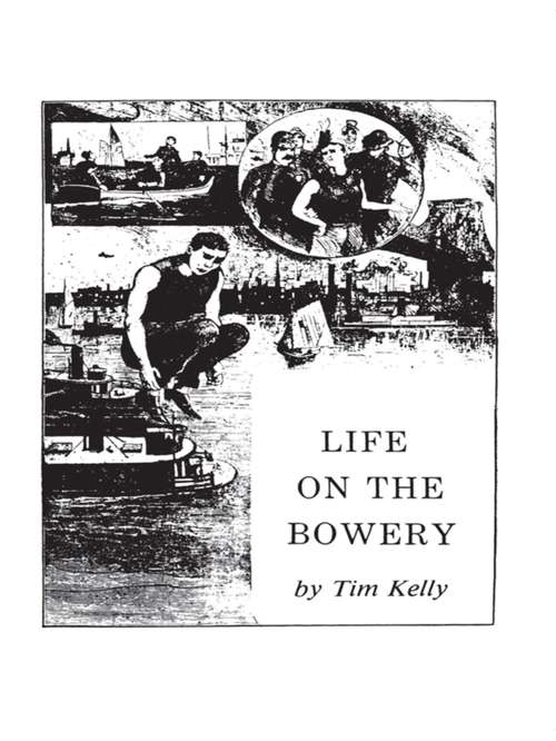 Book cover of Life on the Bowery of the Liar's Doom