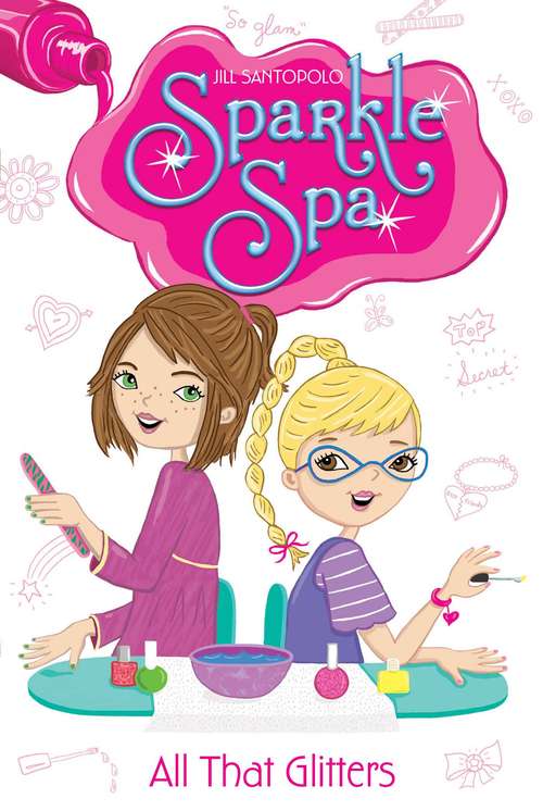 Book cover of All That Glitters (Sparkle Spa #1)