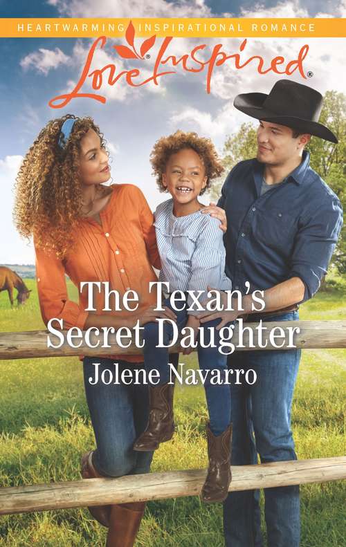 Book cover of The Texan's Secret Daughter: A Fresh-Start Family Romance (Original) (Cowboys of Diamondback Ranch)
