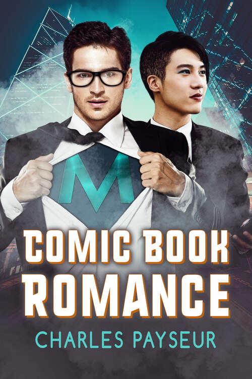 Comic Book Romance (Spandex And Superheroes Ser. #3)